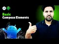 Jetpack Compose Free Course Part 2 Basic Composable Text Button Image Spacer Android Hindi