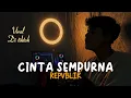 Download Lagu Cinta Sempurna - Repvblik ( Cover By Panjiahriff ) Maafkanlah sayang aku belum bisa memberimu emas