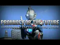 Download Lagu (Promise for the Future) Ultraman Z ending 2 song - lyrics