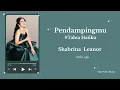 Download Lagu Shabrina Leanor – Pendampingmu #TahtaHatiku (Lirik Lagu) | Video Lirik by Fans