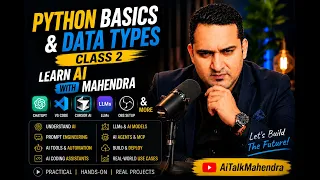 Python Basics Data Types Explained Beginner to Pro Learn Python with Mahendra Class 2