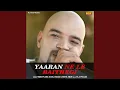 Lagu Yaaran Ne Le Baithegi