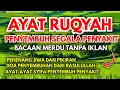 Download Lagu SUBHANALLAH! RUQYAH PENYEMBUH SEGALA PENYAKIT DEMAM DENGAN MUJIZAT QURAN