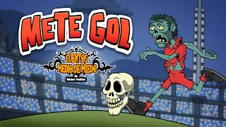 Mete Gol - Cuentos medio de miedo - Canciones infantiles para bailar