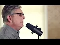 Don Moen - I Am The God That Healeth Thee | Acoustic Worship Sessions