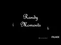 Randy Moments  (Photos )
