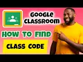 How to Find Class Code in Google Classroom 2024 Get Class Code For Google Classroom