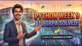 Python Week 9 GRPA Full Solution IIT Madras BS Degree Score 100 Marks Easily Detailed Solution