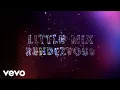 Download Lagu Little Mix - Rendezvous (Confetti Album Official Lyric Video)