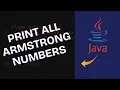 How to Print All Ranged Armstrong Numbers in Java 2025