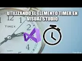 Como utilizar timer en Visual Studio