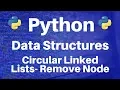 Data Structures in Python Circular Linked Lists -
