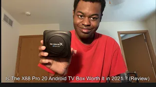 Is The X88 Pro 20 Android TV Box Worth It in 2021 Review