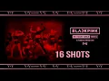 BLACKPINK  ‘16 Shots’ | DANCE BREAK AUDIO [ IN YOUR AREA tour | Studio Version ] | Y.V