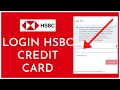 HSBC Credit Card Login How To Login Sign In HSBC Bank Credit Card Account Online 2023