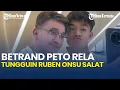 Download Lagu Betrand Peto Rela Tungguin Ruben Onsu Salat di Mall, Putra Sarwendah Dipuji