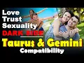 Taurus and Gemini Compatibility in Love Life Trust and Intimacy Taurus and Gemini Compatibility