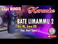 Download Lagu BATE LIMMAMMU 2_Irma CS_ Lagu BUGIS KARAOKE No Vocal_Lirik_Nada Cewek