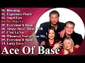 Download Lagu Ace Of Base Greatest Hits - Best Songs Of Ace Of Base