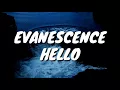 Evanescence - Hello (Lyrics)