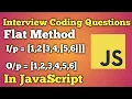 Flat a Two levels of array JavaScript Interview Questions Beginners