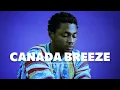 OMAH LAY - CANADA BREEZE OPEN VERSE INSTRUMENTAL + HOOK