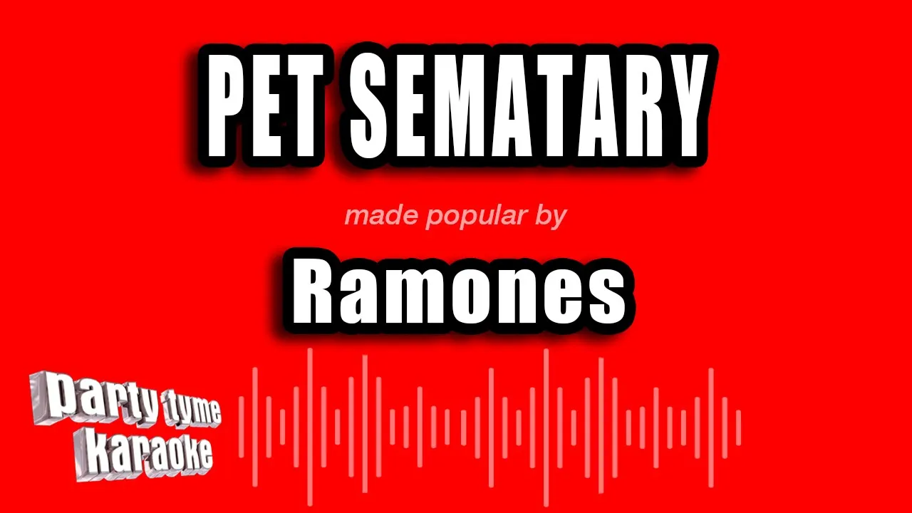 Ramones - Pet Sematary (Karaoke Version) Ramones - Pet Sematary (Karaoke Version)