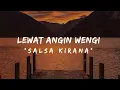 Download Lagu LEWAT ANGIN WENGI - SALSA KIRANA LIRIK