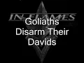In Flames - Goliaths Disarm Their Davids