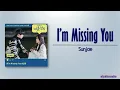 Download Lagu Sunjae (선재) – I’m Missing You [True Beauty OST Part 4] [Rom|Eng Lyric]