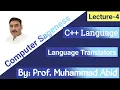 Lecture-4 C Language Language Translators its types