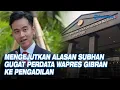 Download Lagu Mengejutkan Alasan Subhan Gugat Perdata Wapres Gibran ke Pengadilan