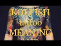 JAPANESE TATTOO 101 KOI FISH meaning and symbolism