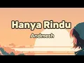Download Lagu Andmesh - Hanya Rindu (Lirik lagu)