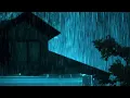 Relieve & Goodbye Stress with Heavy Rain and Thunder on a Tin Roof at Night, White Noise Help Relax.
