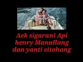 Download Lagu LAGU BATAK TERBARU AEK SIGARANI API (henry manullang dan yanti sitohang)