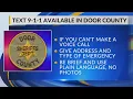 Text 911 service now available in Door County