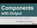 Blazor Testing with bUnit - Components with Output