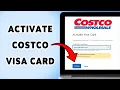 How To Activate Costco Visa Card Enable Your Costco Credit Card 2025