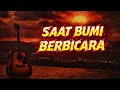 Lagu SAAT BUMI BERBICARA | Epic Patani