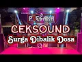 Lagu CEKSOUND SURGA DIBALIK DOSA // POESAKA LIVE JABON SIDOARJO