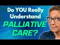 Inside Palliative Care What YOU should know