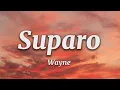 Lagu Suparo - Wayne