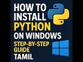 How to Install Python on Windows Step-by-Step Guide in Tamil