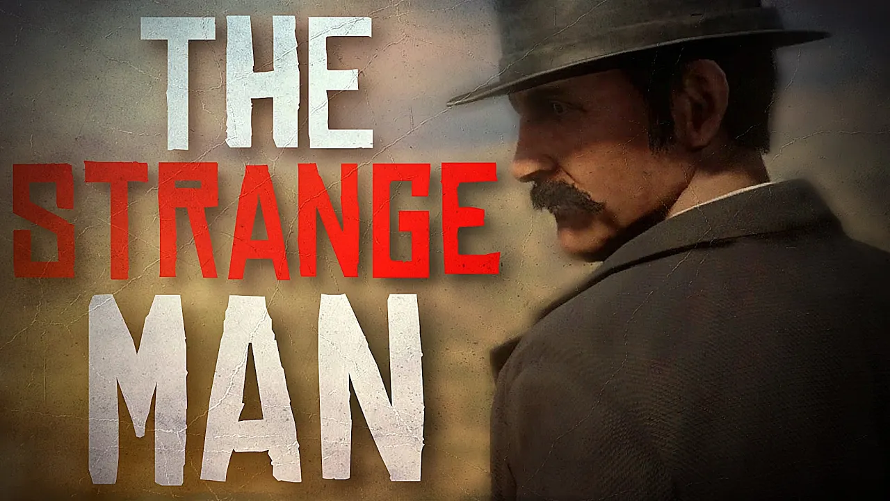 Who IS the Strange Man? (RED DEAD)
