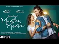 Download Lagu Jubin Nautiyal, Payal Dev: Meethi Meethi (Audio) | Rashmi Virag | Shanvi | Vijay, Bosco| Bhushan K