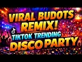 Lagu VIRAL BUDOTS REMIX TIKTOK TRENDING DISCO PARTY 2025