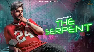 The Serpent : Yovan Sidhu | Nik D Gill | Latest Punjabi Song 2023