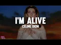 Download Lagu Céline Dion - I’m Alive (Lyrics)