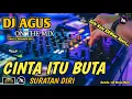 Download Lagu DJ AGUS TERBARU LAGU CINTA ITU BUTA FULL BASS FYP TIKTOK LAGU DANGDUT THE BEST SONG MELAYU ATHENA